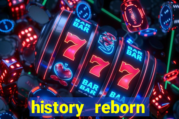 history reborn remover carta